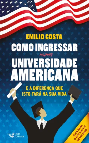 COMO INGRESSAR NUMA UNIVERSIDADE AMERICANA